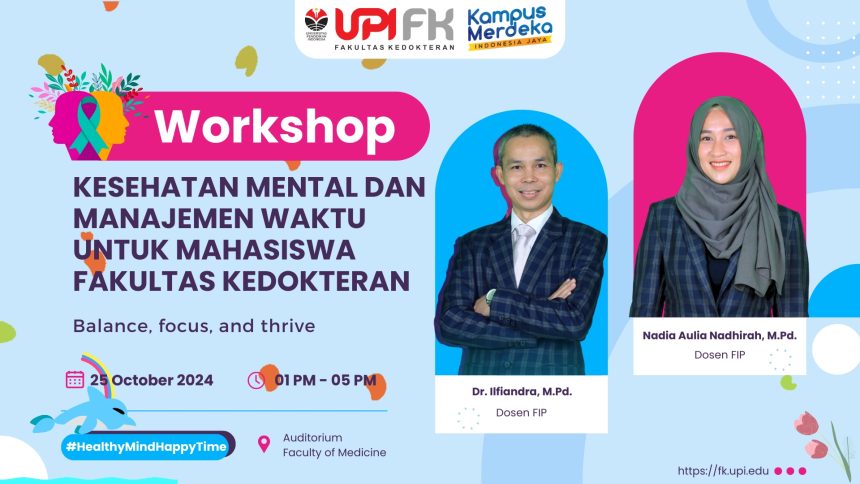 Workshop Kesehatan Mental dan Manajemen Waktu: Upaya FK UPI Tingkatkan Soft Skill Mahasiswa Kedokteran
