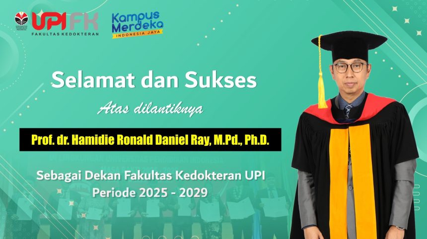 Selamat atas terpilihnya Prof. dr. Hamidie Ronald Daniel Ray, M.Pd., Ph.D. sebagai Dekan FK UPI Periode 2025-2029