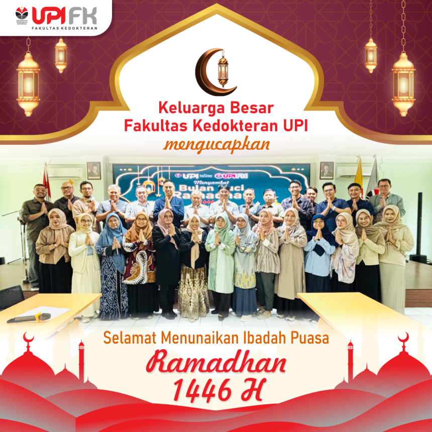 Fakultas Kedokteran UPI Sambut Bulan Suci Ramadan 1446 H dengan Penuh Khidmat