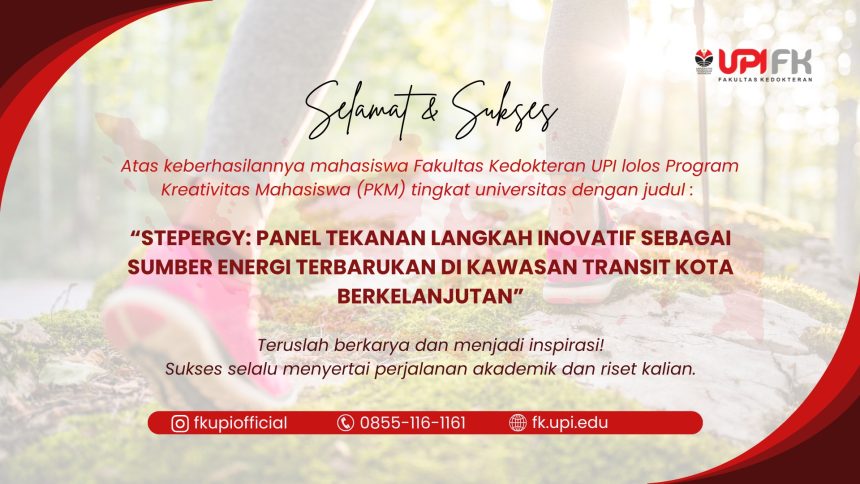 Marshafwah Wafi, Mahasiswa FK UPI, Loloskan Proposal PKM 2025 Tingkat Universitas dengan Inovasi Energi dari Langkah Kaki