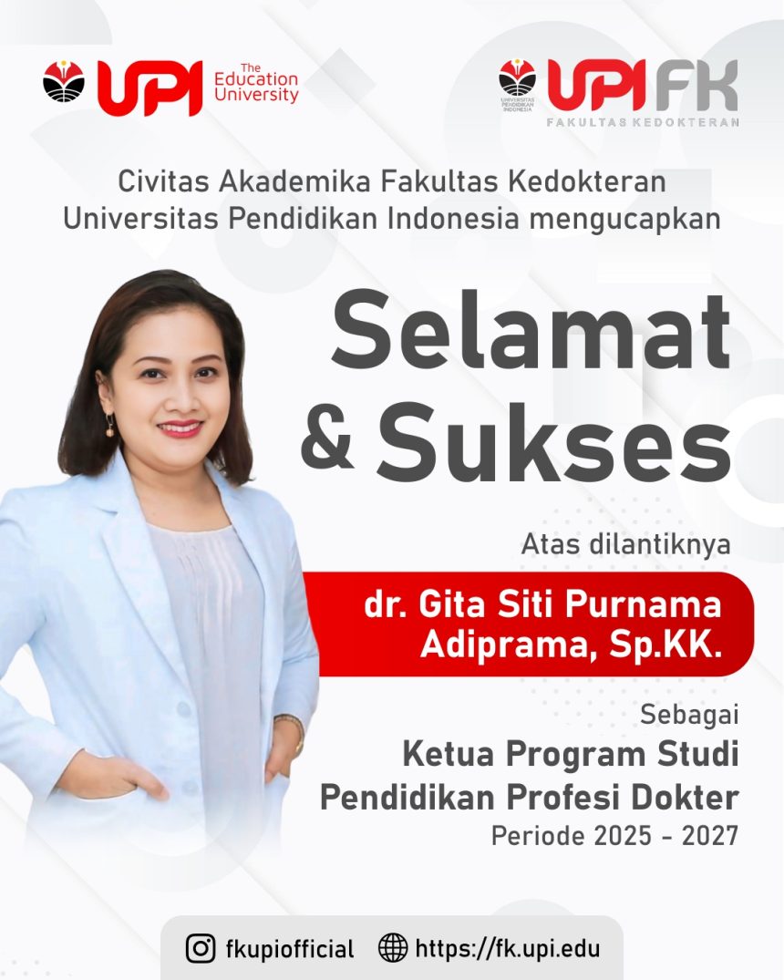 dr. Gita Siti Purnama Adiprama, Sp.KK. Resmi Menjabat Ketua Program Studi Profesi Dokter FK UPI Periode 2025–2027