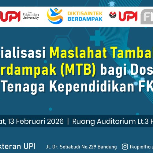 Sosialisasi Maslahat Tambahan Berdampak (MTB) FK UPI