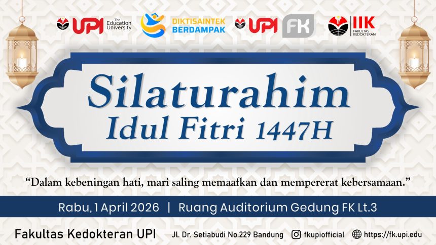 Silaturahmi Idulfitri 1447 H Fakultas Kedokteran UPI