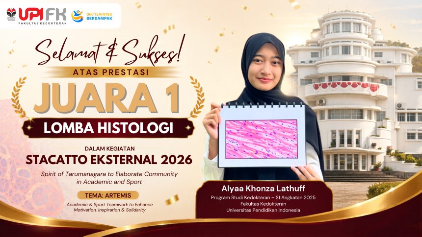 Mahasiswa FK UPI Raih Juara 1 Histologi STACATTO 2026